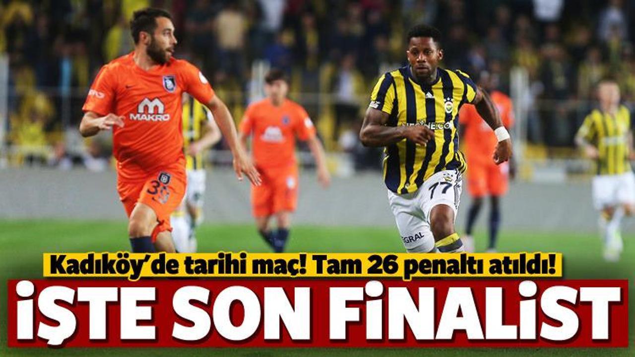 Kadıköy'de tarihi maç! İşte son finalist!