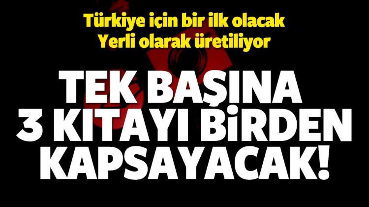 T&uuml;rkiye'den bir ilk daha! 3 kıtayı kapsayacak