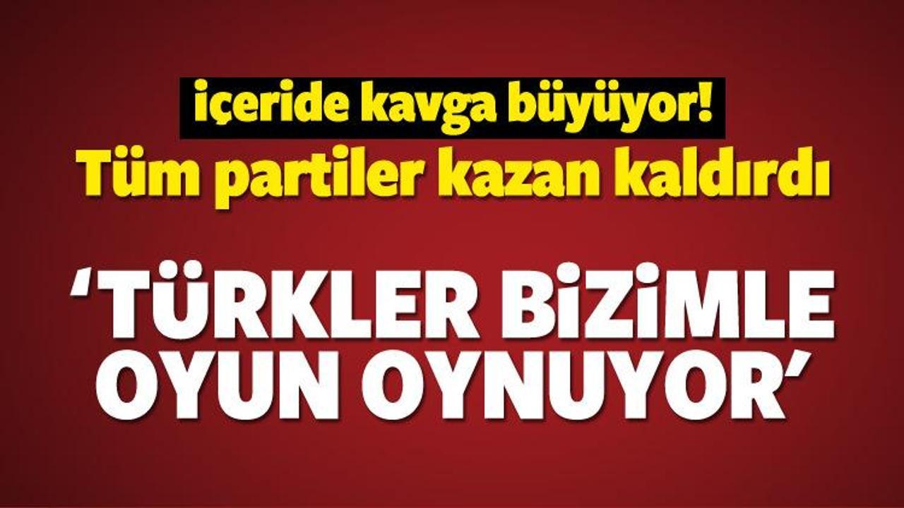 Muhalefet: Türkler bizimle oyun oynuyor