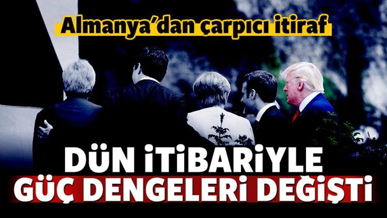 Almanya'dan itiraf: D&uuml;n g&uuml;&ccedil; dengeleri değişti