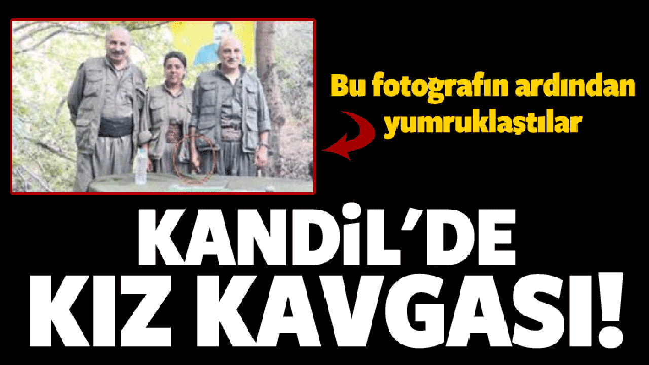 Kandil’de PKK elebaşlarının 'kız' kavgası