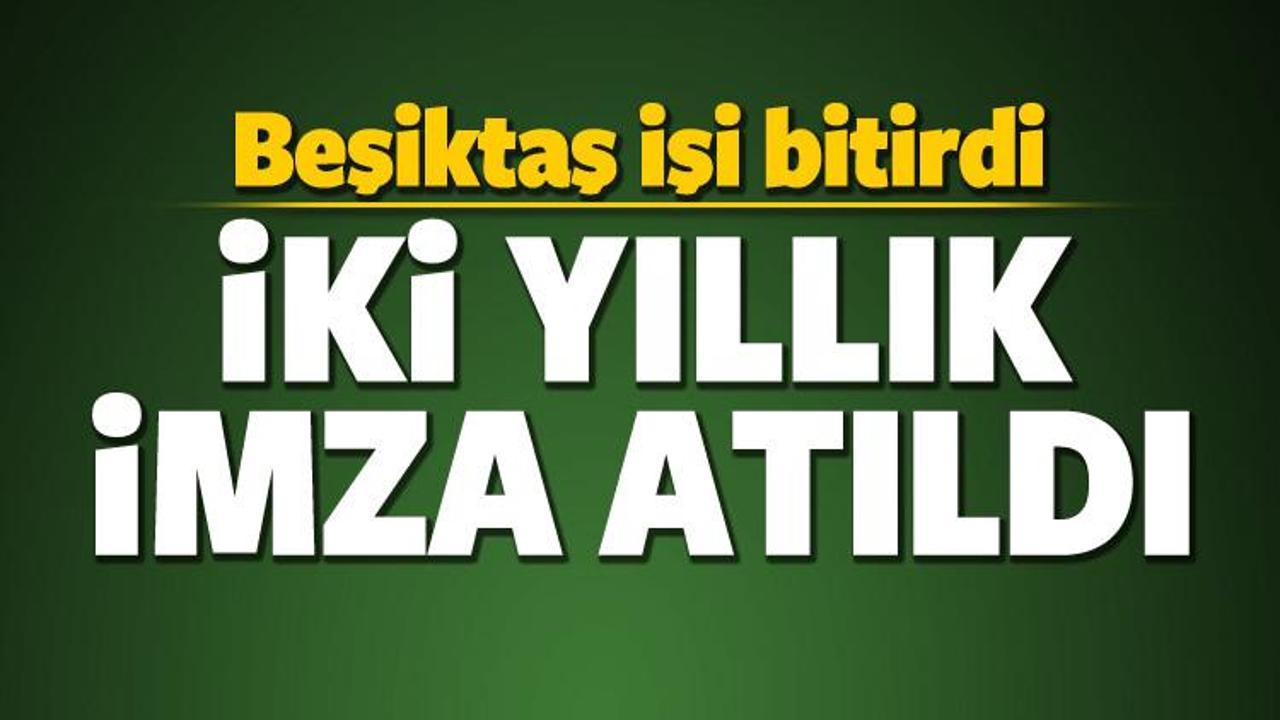 Beşiktaş'ta beklenen imza atıldı! 2 yıl...