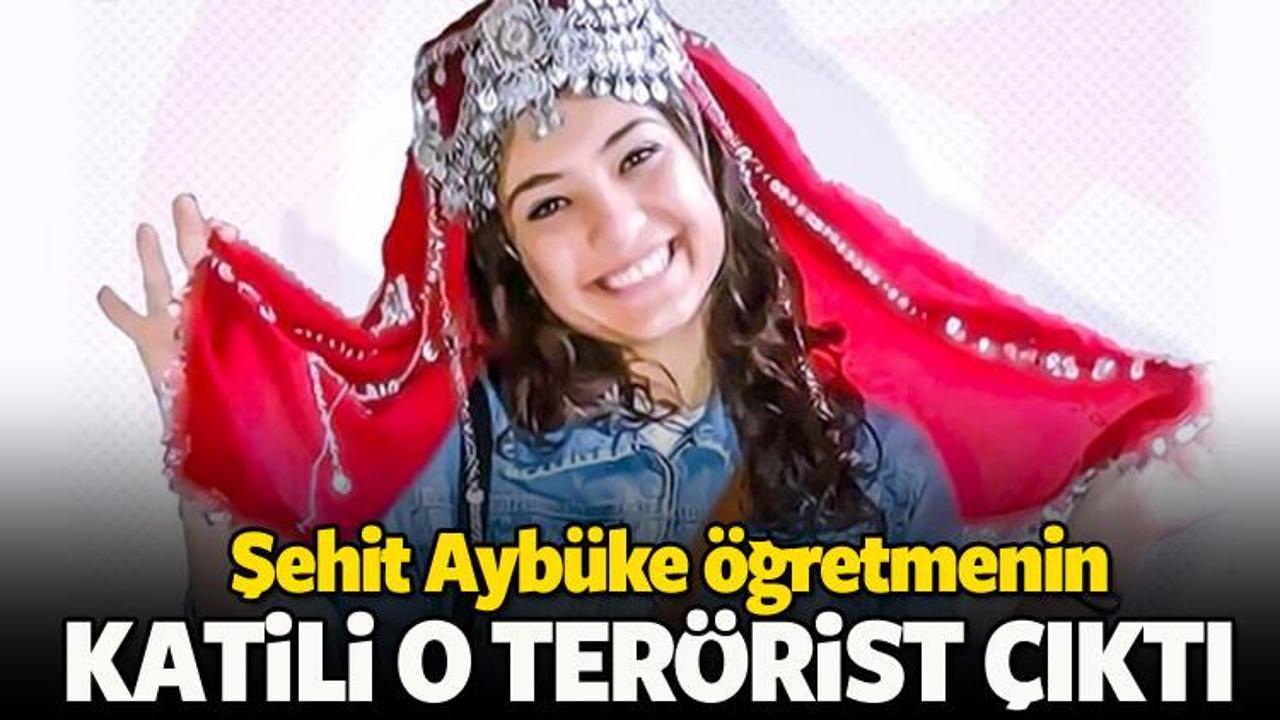 Şehit Ayb&uuml;ke &ouml;ğretmenin katili belli oldu