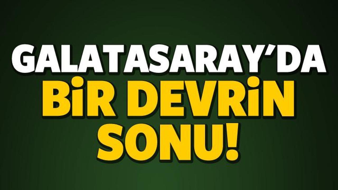 Galatasaray'da bir devrin sonu!