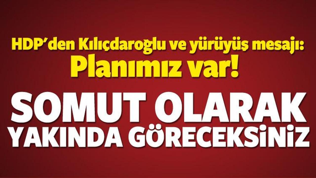 HDP'den Kılıçdaroğlu mesajı: Yakında başlıyoruz