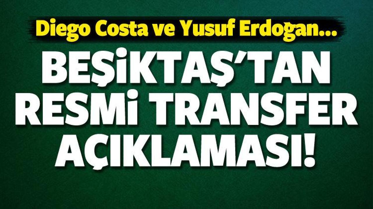 Beşiktaş açıkladı! Diego Costa ve Yusuf Erdoğan...