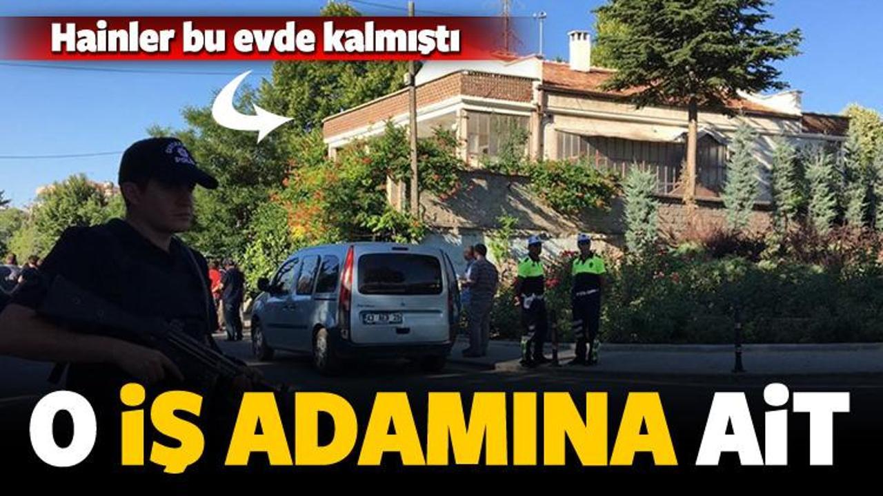 Ter&ouml;ristler o iş adamının evinde kalmış!