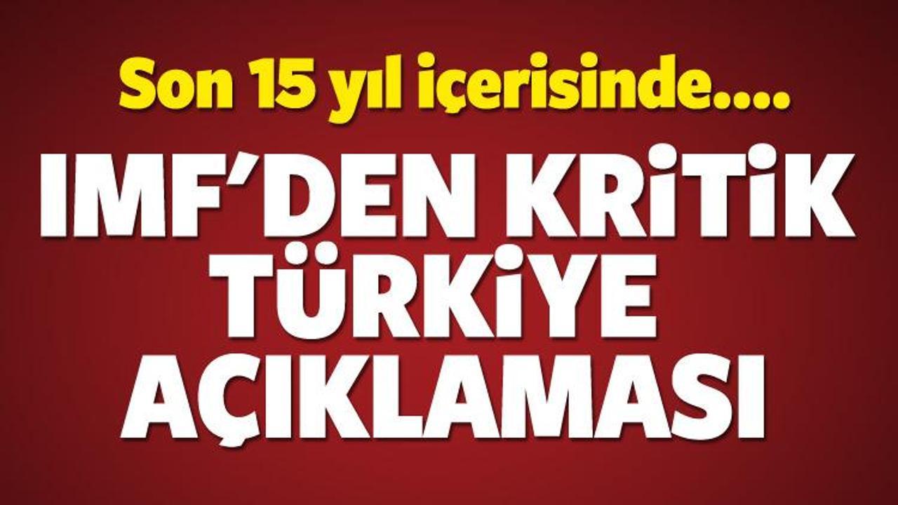 IMF'den kritik Türkiye açıklaması! 