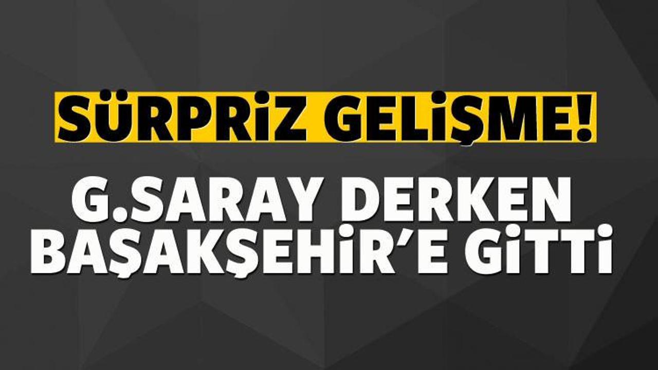 Galatasaray derken Başakşehir ile anlaştı