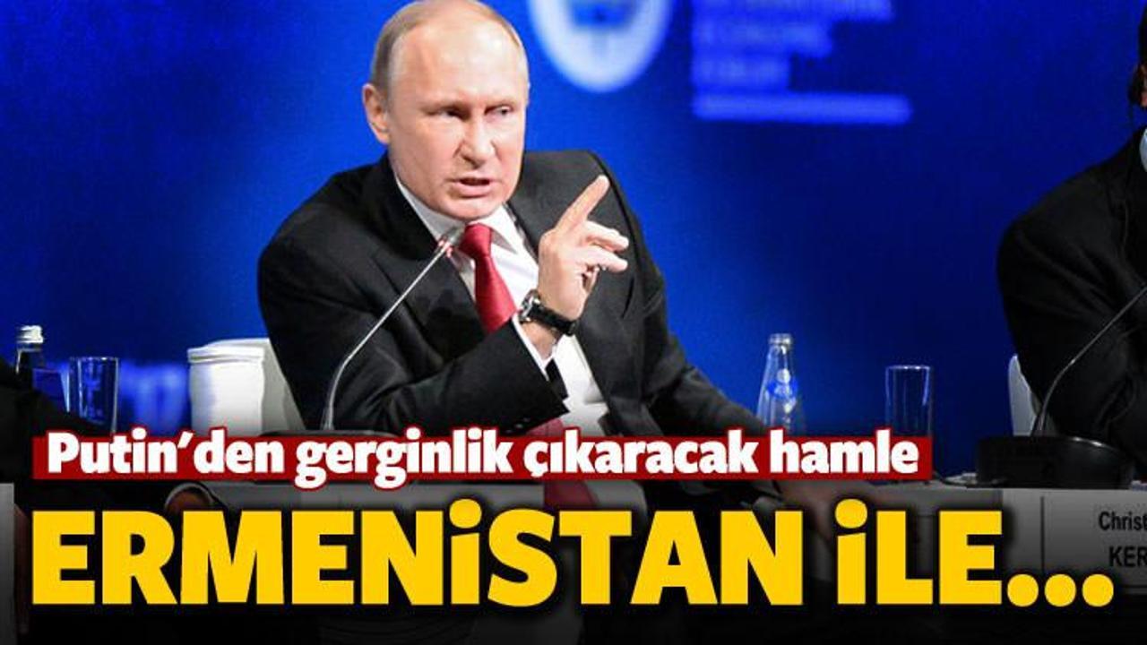 Putin'den flaş imza! Ermenistan ile...