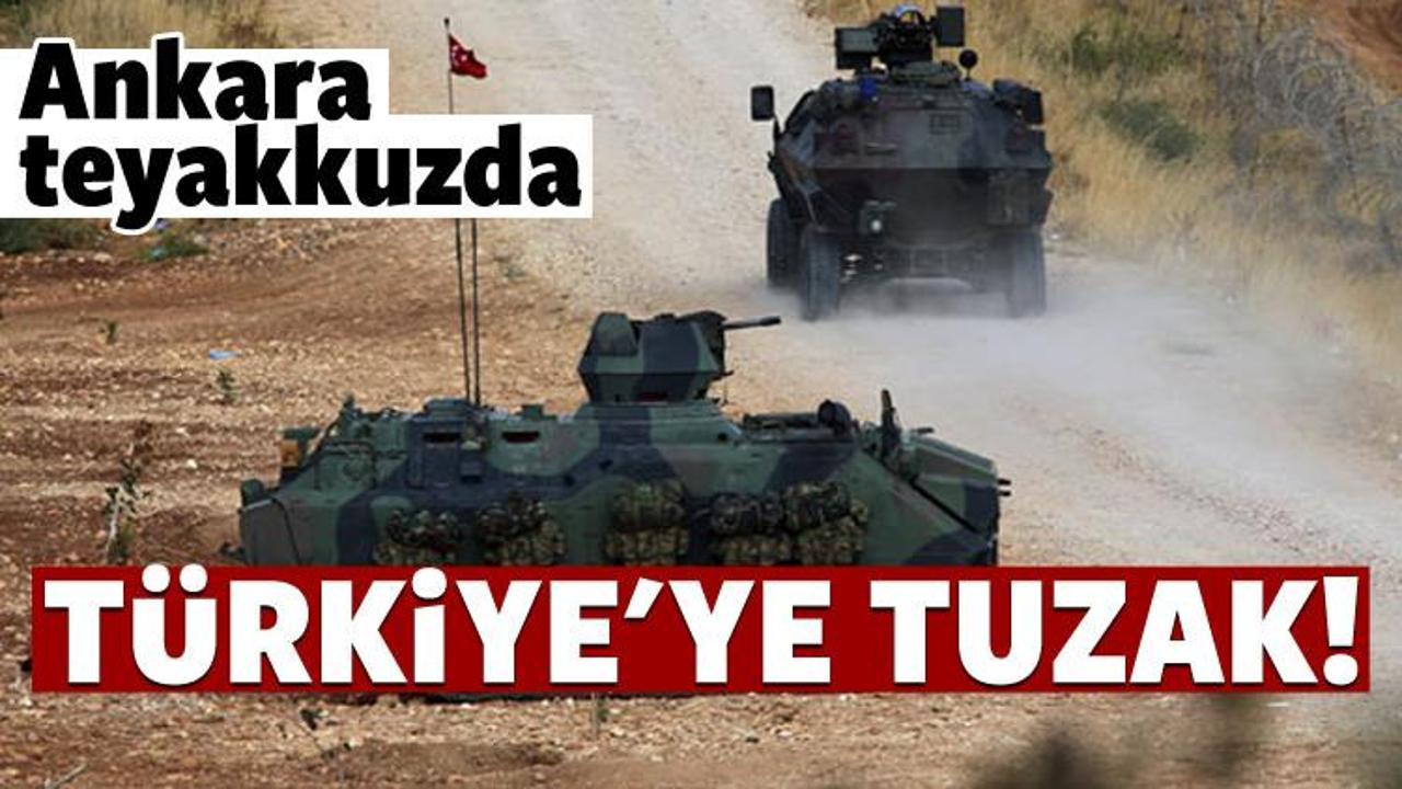 Ankara teyakkuzda: Türkiye'ye tuzak!