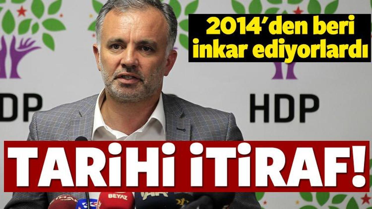 HDP'den tarihi itiraf!