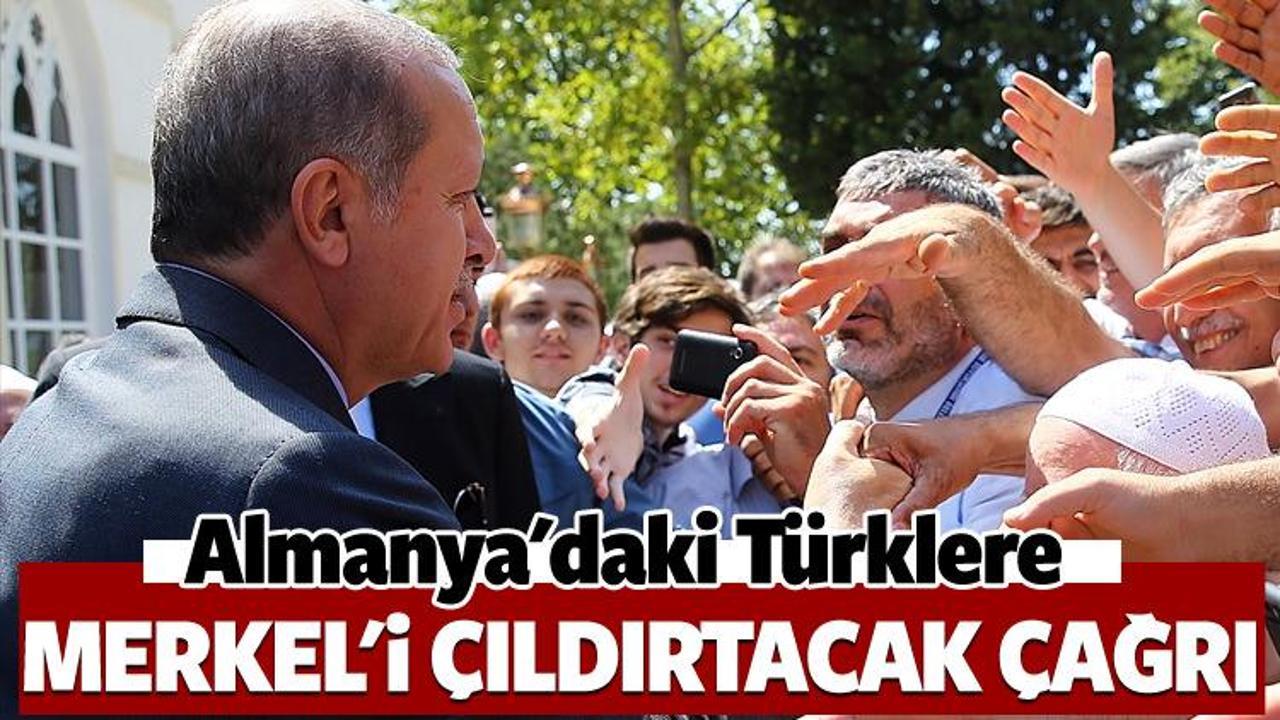 Erdoğan'dan Almanya'daki Türk vatandaşlarına çağrı