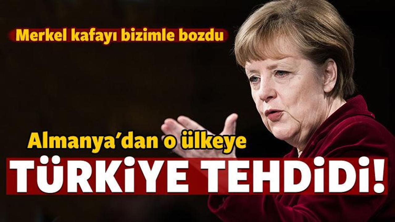 Almanya'dan o ülkeye Türkiye tehdidi!