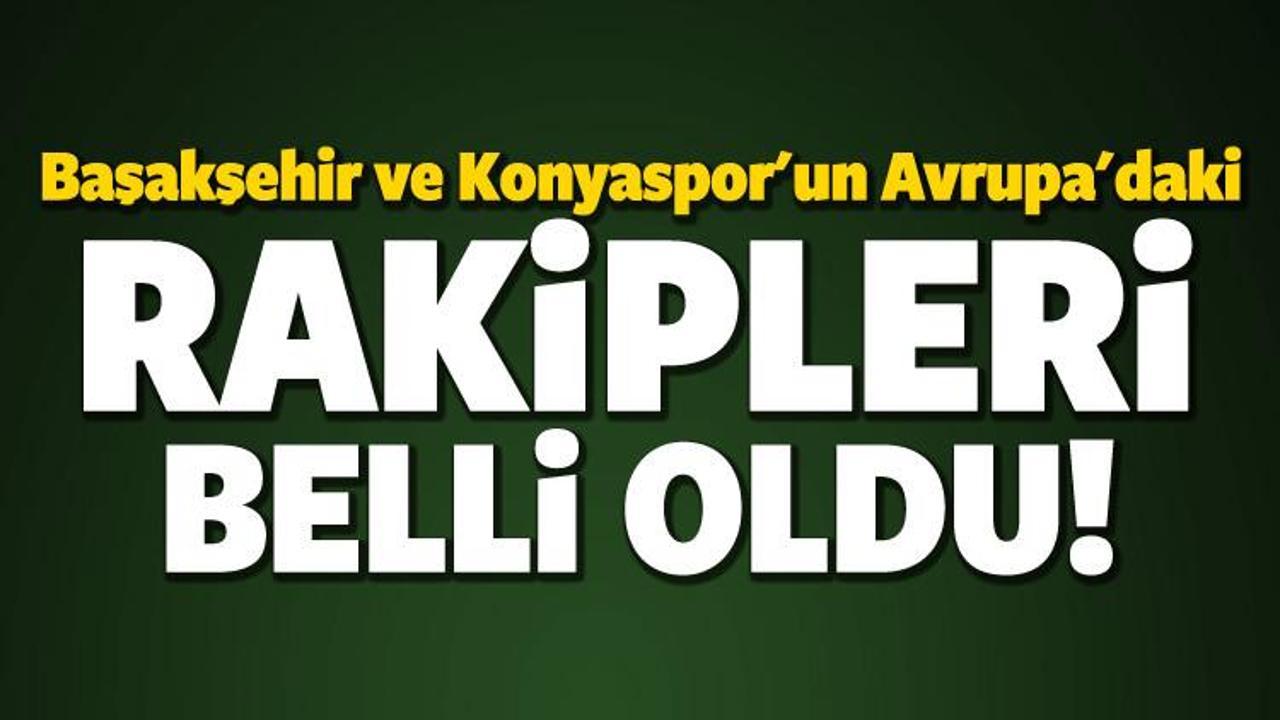 Başakşehir ve Konyaspor'un grubu belli oldu!