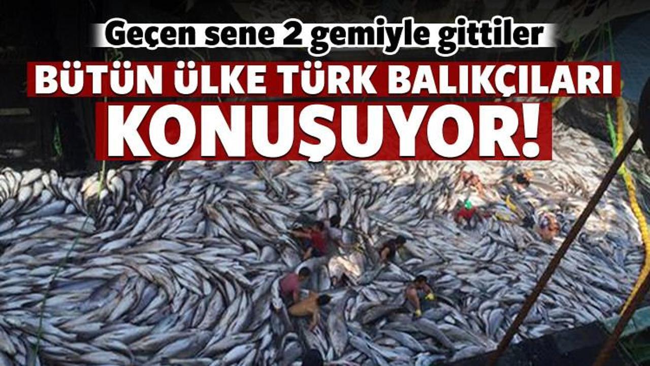 Bütün ülke Türk balıkçıları konuşuyor...