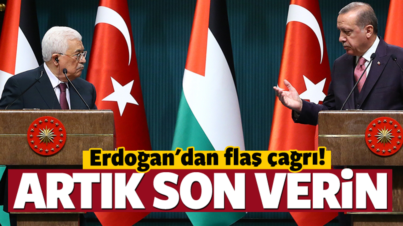 Erdoğan: İsrail işgal teşebbüslerine son versin
