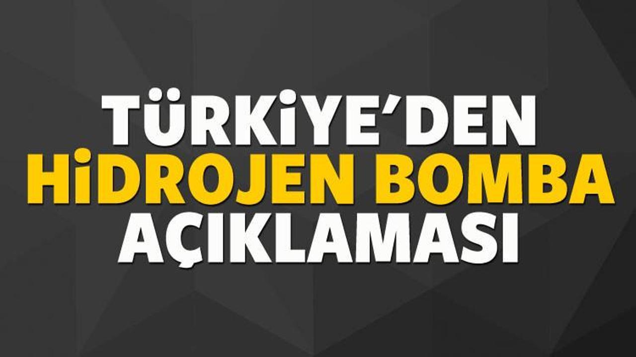 Türkiye'den 'hidrojen bomba' açıklaması