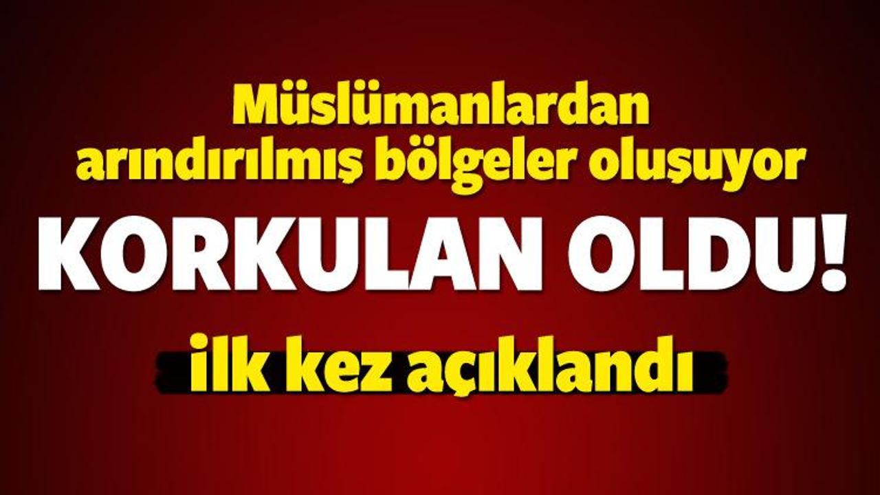 Ama&ccedil; M&uuml;sl&uuml;manlardan arındırılmış b&ouml;lge oluşturmak!