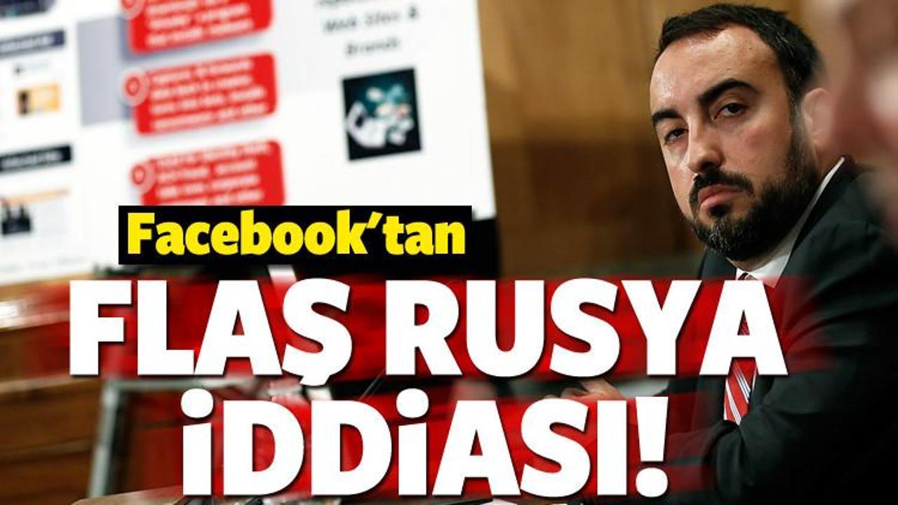 Facebook'tan flaş Rusya iddiası!