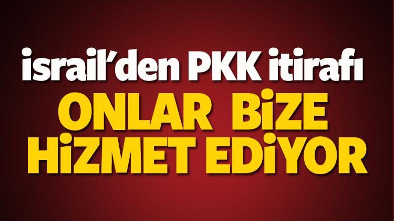 İsrail'den PKK itirafı: Onlar bize hizmet ediyor