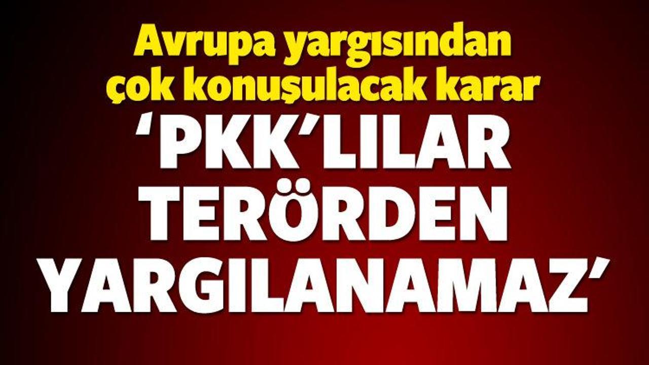 Belçika yargısından skandal PKK kararı!
