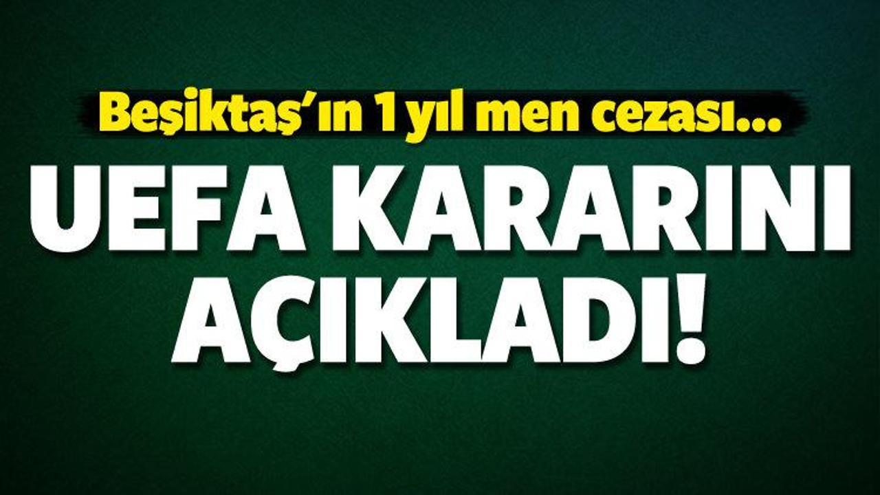 UEFA'dan Beşiktaş kararı! 1 yıl men...