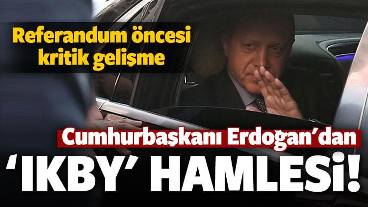 Erdoğan'dan kritik 'IKBY' hamlesi