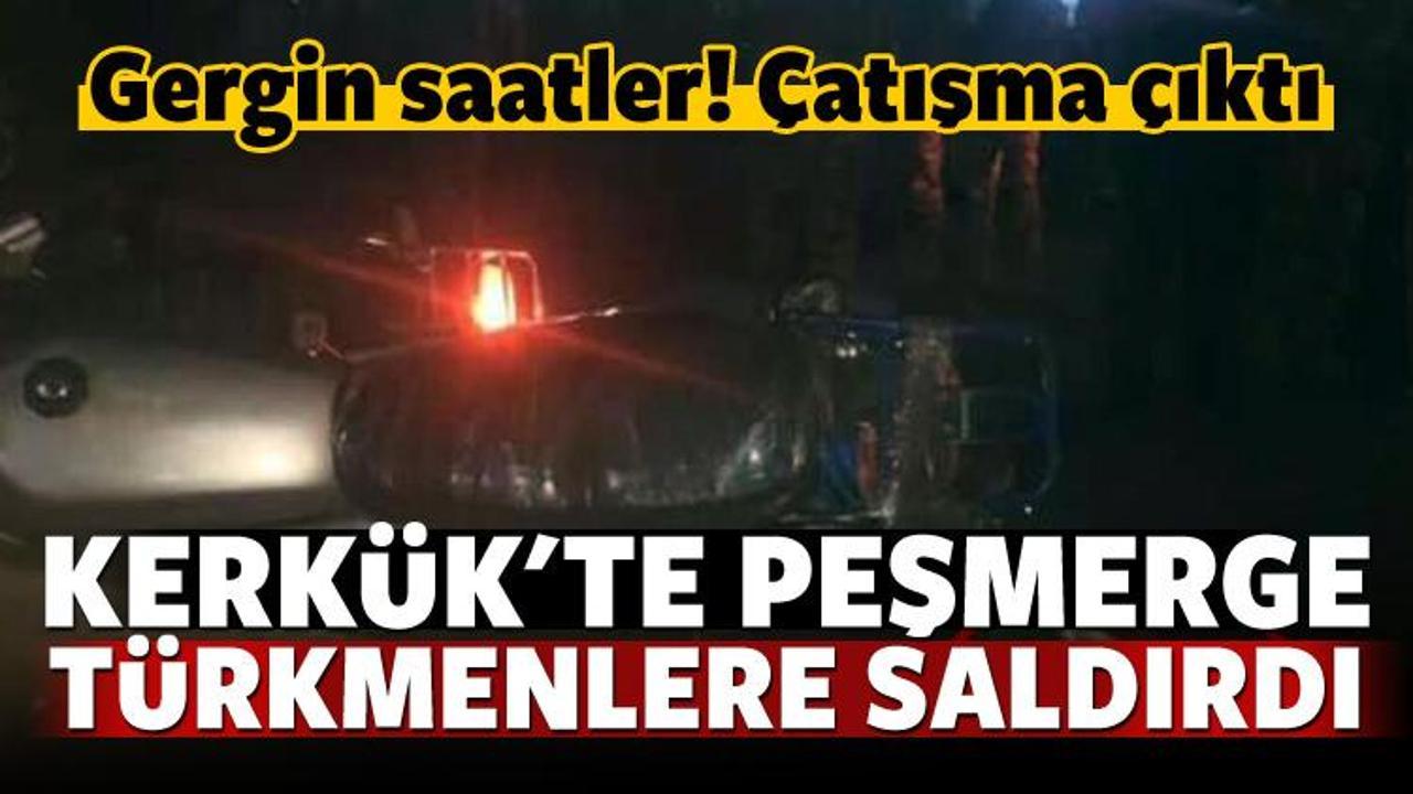 Kerkük'te Peşmerge Türkmenlere saldırdı!