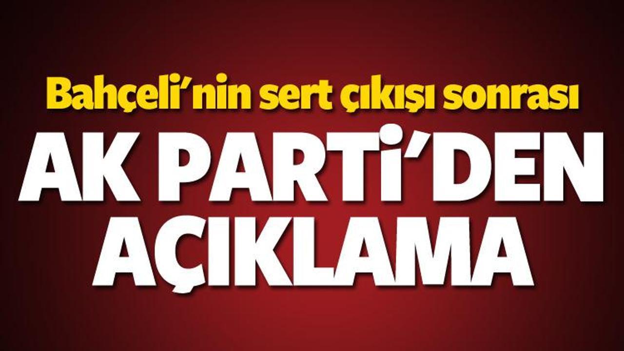 Bahçeli'nin çıkışı sonrası AK Parti'den açıklama