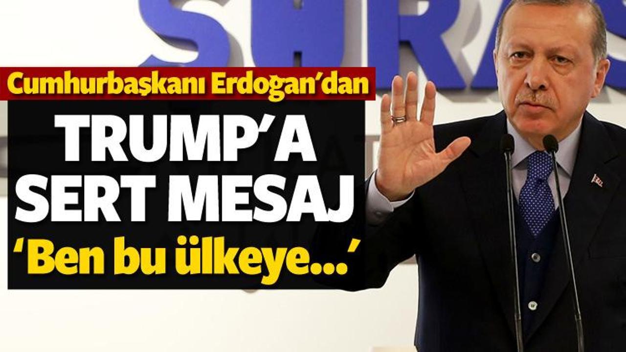 Cumhurbaşkanı Erdoğan'dan Trump'a önemli mesaj