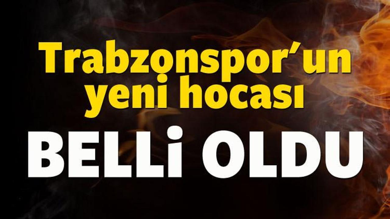 Trabzonspor'un yeni hocası belli oldu