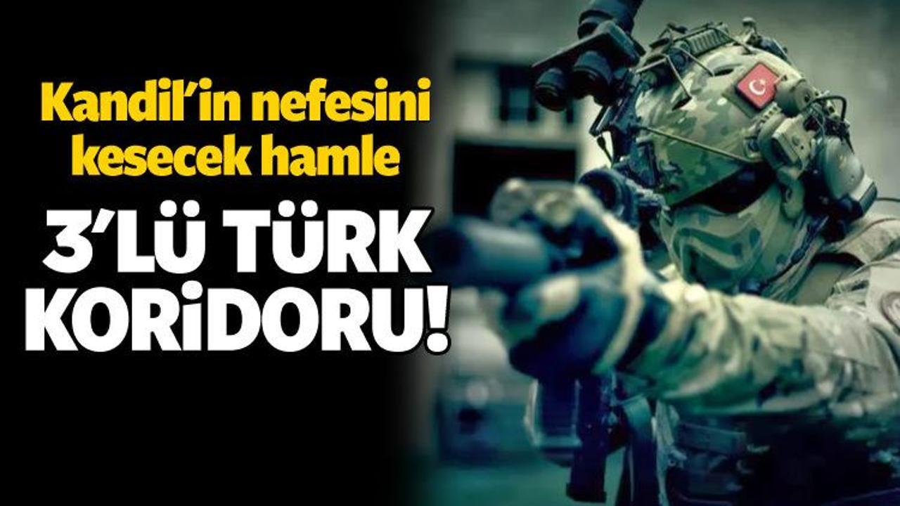TSK'dan flaş hamle! 3'lü Türk koridoru