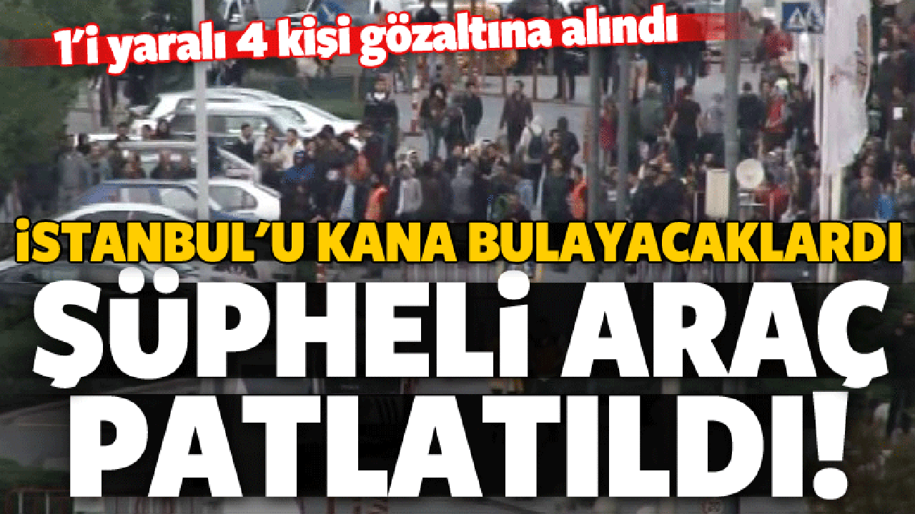 İstanbul'u kana bulayacaklardı, yakalandılar!