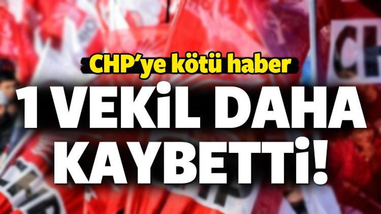 CHP'ye k&ouml;t&uuml; haber: 1 vekil daha kaybetti!