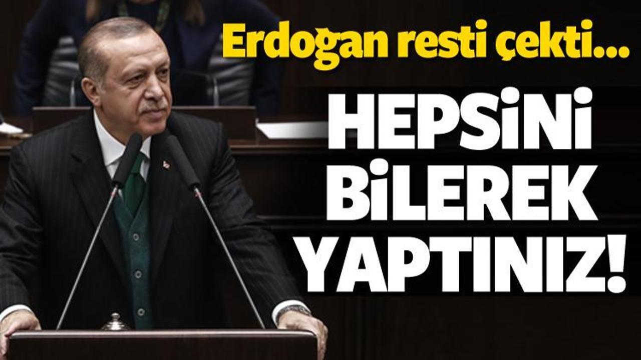 Erdoğan sert çıktı: Hepsini bilerek yaptınız!