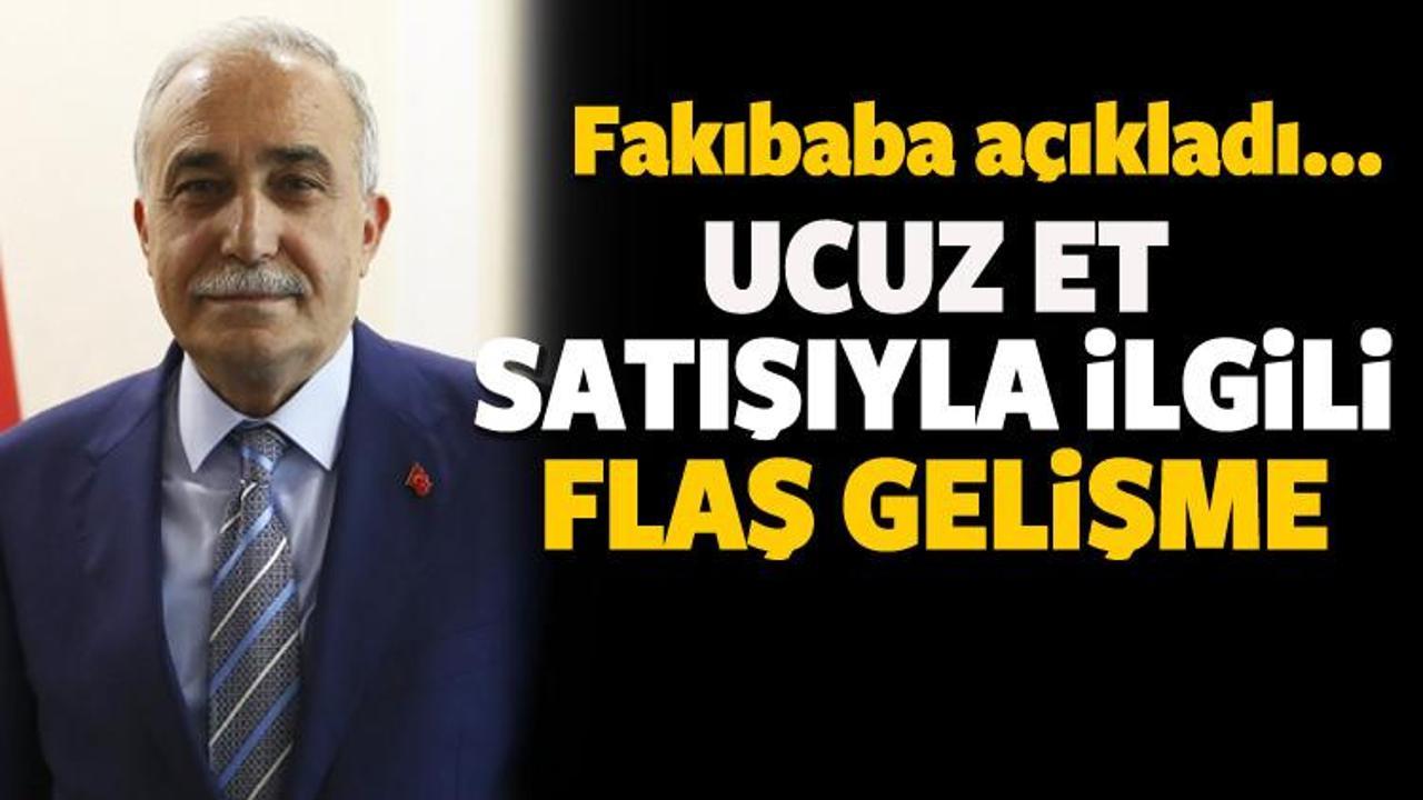 Fakıbaba'dan ucuz et ile ilgili &ouml;nemli a&ccedil;ıklama