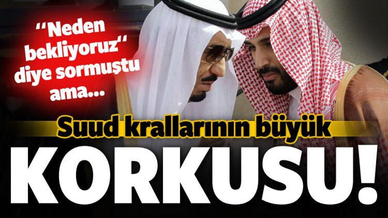 Suud Krallarının en büyük korkusu!