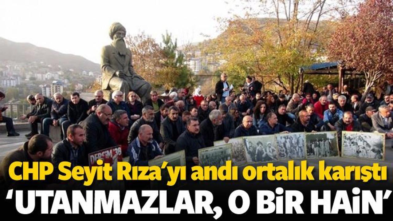 CHP Seyit Rıza'yı andı ortalık karıştı