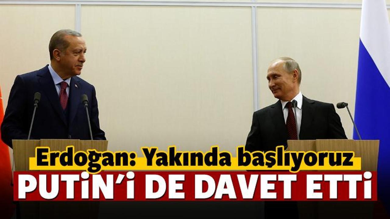 Erdoğan Putin'i de davet etti: Yakında başlıyoruz!