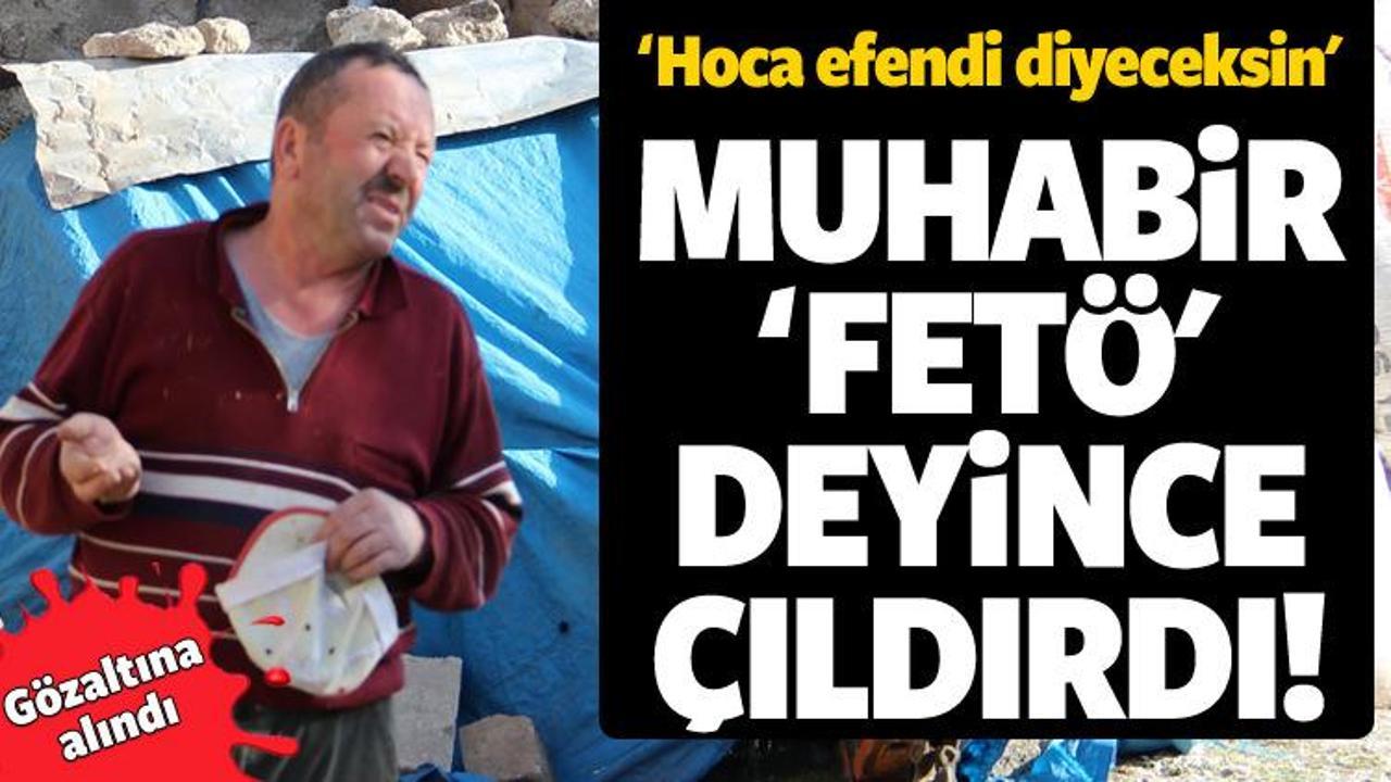 Skandal s&ouml;zler! Muhabir FET&Ouml; deyince &ccedil;ıldırdı