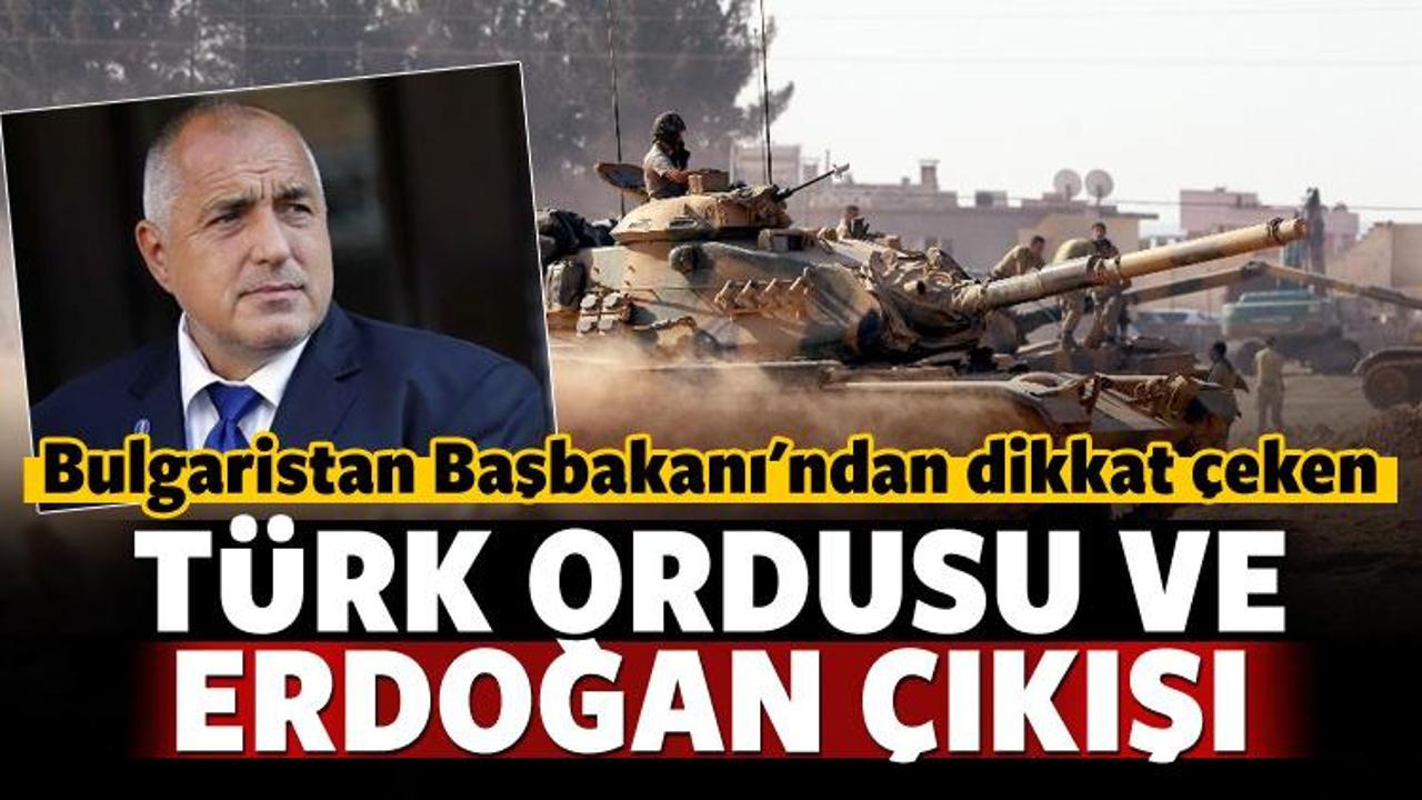 Bulgaristan Başbakanı'ndan Türk Ordusu yorumu