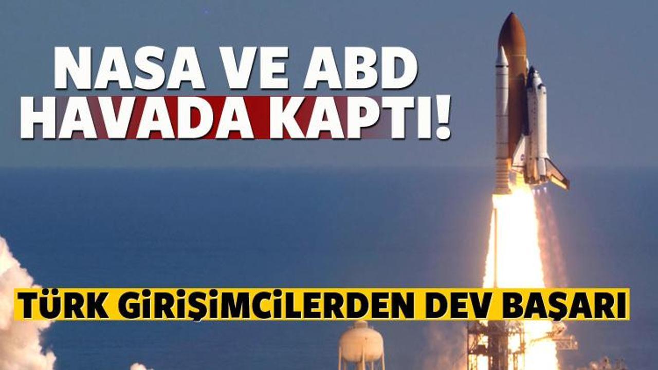 NASA’yı tetikleyen Türkler!
