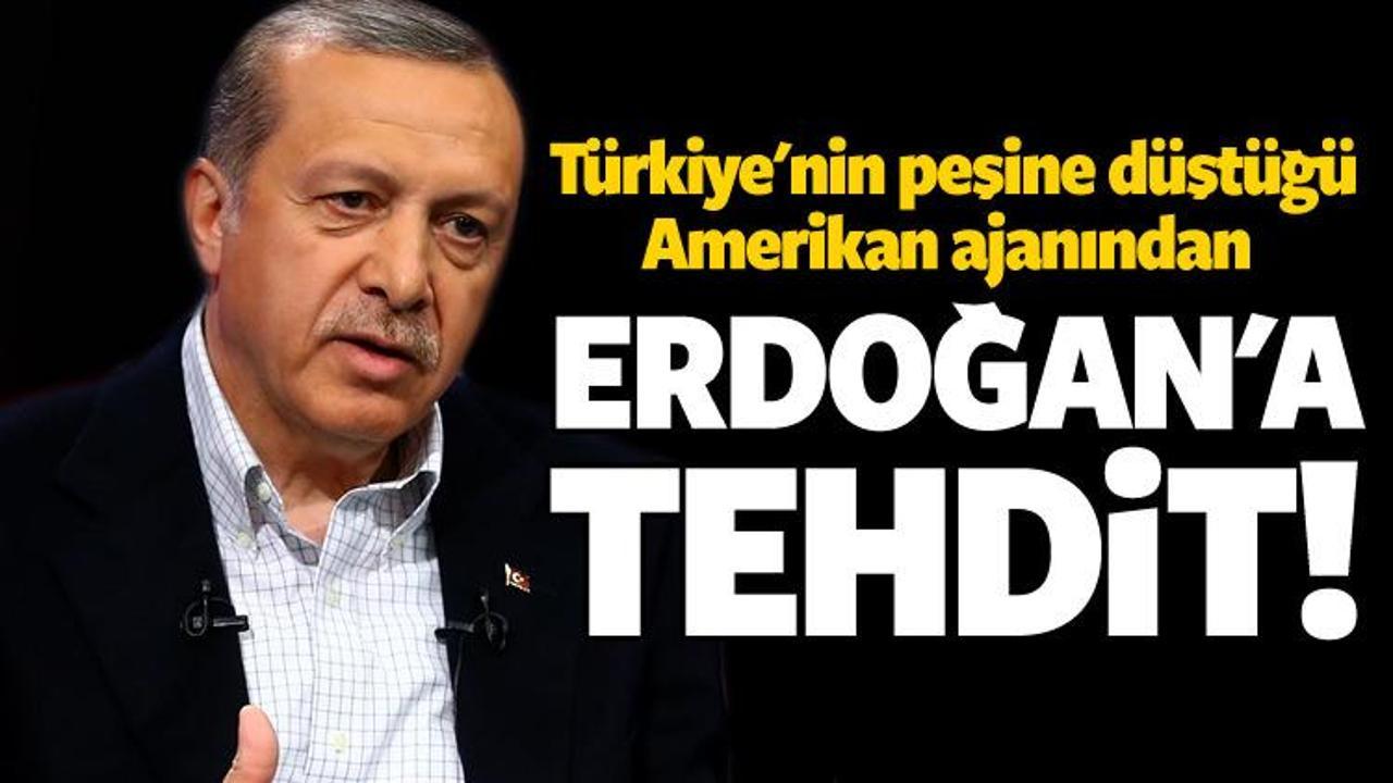 Aranan ABD ajanından Erdoğan'a tehdit!