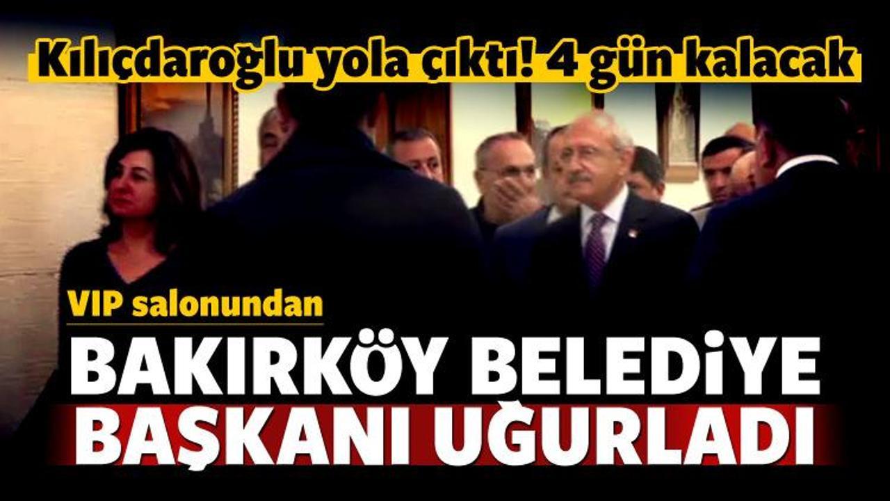 Kılıçdaroğlu'nu Bakırköy Belediye Başkanı uğurladı