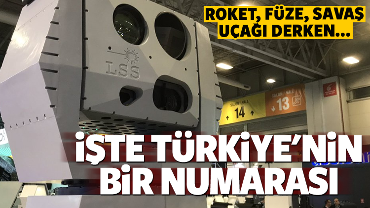 Türk ordusu lazerle yok edecek