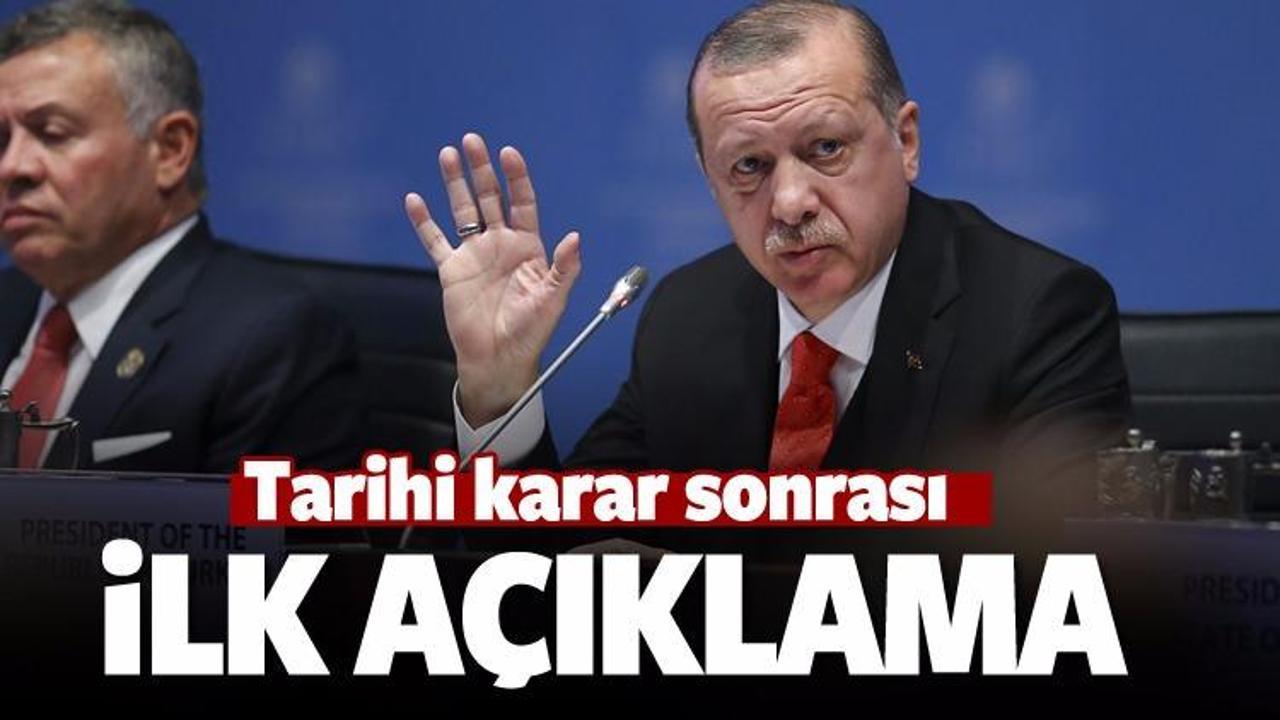 Tarihi karar sonrası Erdoğan'dan ilk açıklama