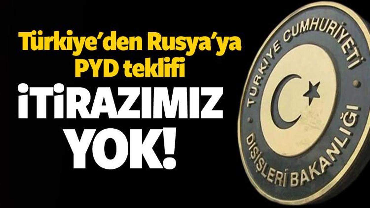 Türkiye'den Rusya'ya PYD teklifi! "İtirazımız yok"