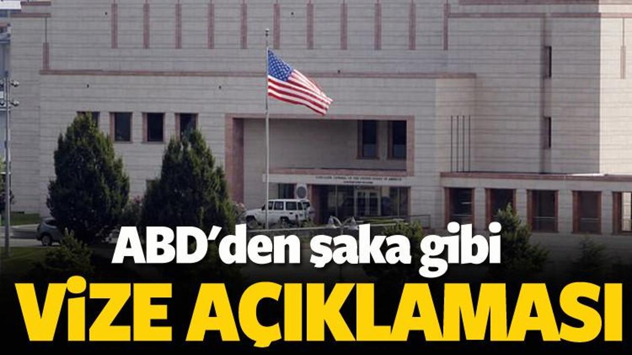 Amerika'dan şaka gibi vize açıklaması