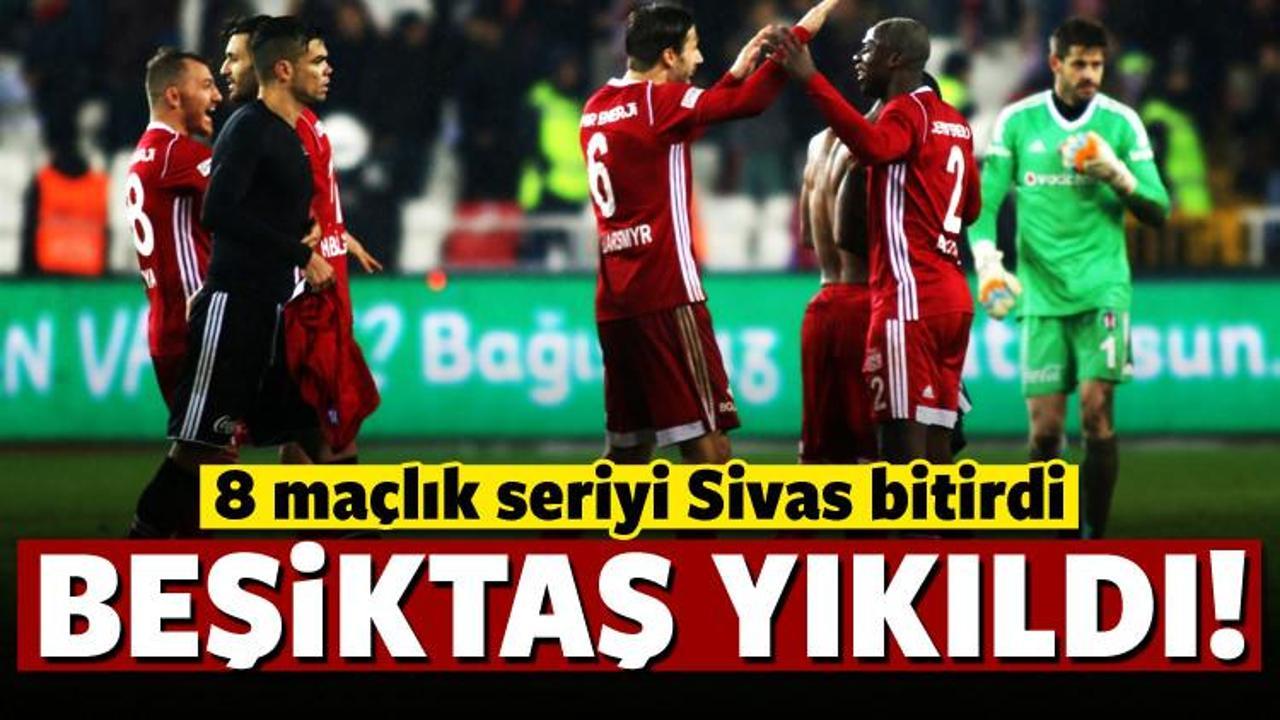 Beşiktaş Sivas'ta yıkıldı!